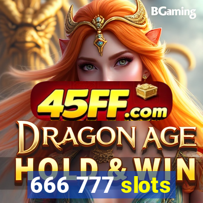 666 777 slots